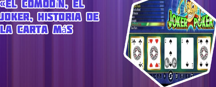 Como funciona el joker en poker