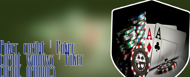 Poker windows